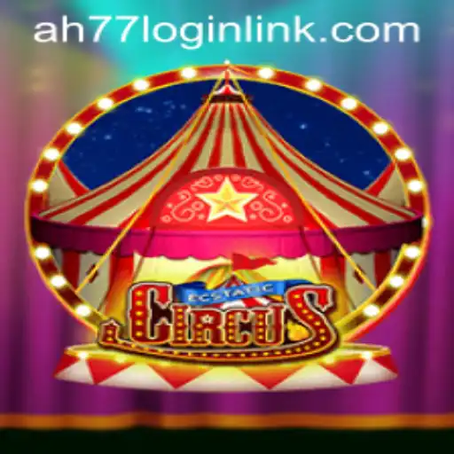 EcstaticCircus Game: A Dazzling Digital Experience with AH77.COM