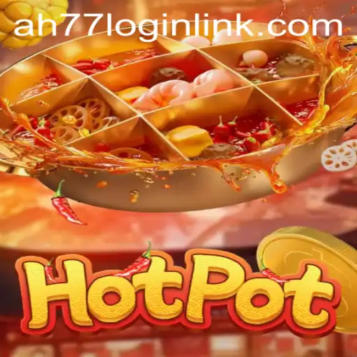 Discovering the Thrills of Hotpot: A Deep Dive into AH77.COM's Exciting Game
