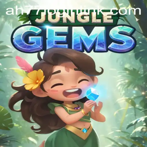 Discover the Thrills of JungleGems with AH77.COM