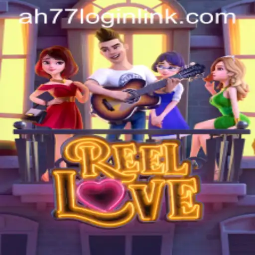 Explore the Exciting World of ReelLove: A Journey into the Heart of Slot Gaming