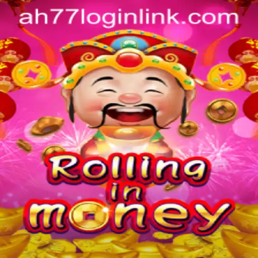 Discover the Thrills of RollingInMoney on AH77.COM