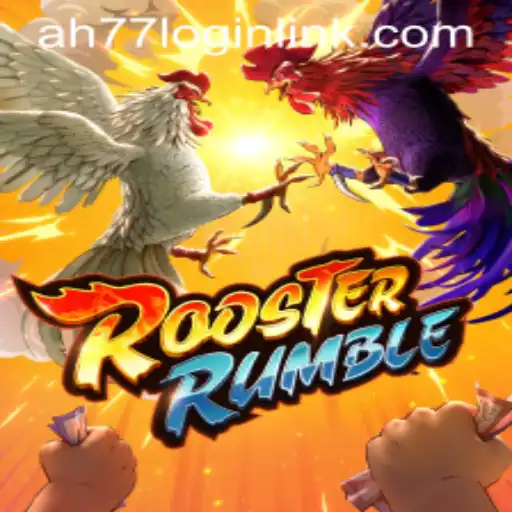Explore the Exciting World of RoosterRumble and AH77.COM