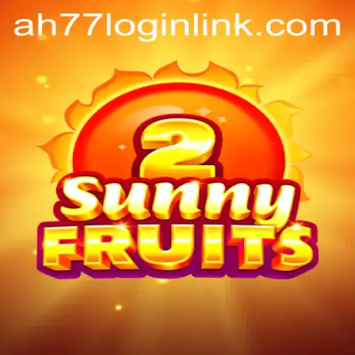 Exploring SunnyFruits2: A Fresh Take on Online Gaming with AH77.COM